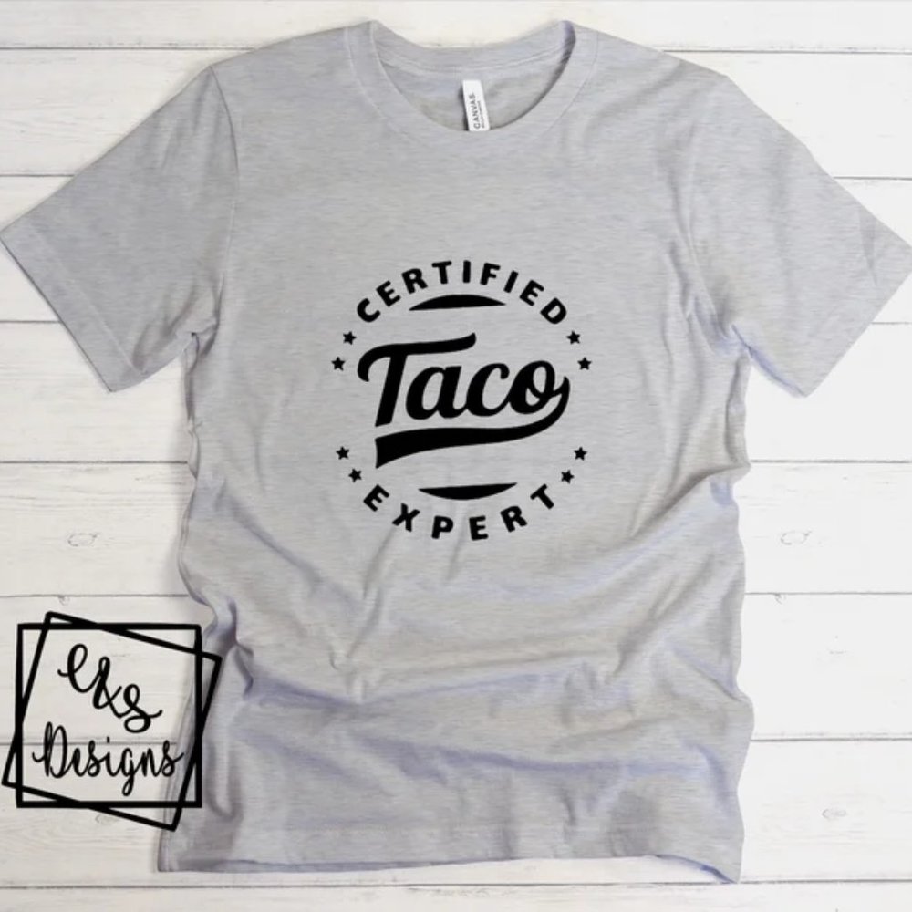Certified Taco Expert Gray Bella Canvas T-Shirt